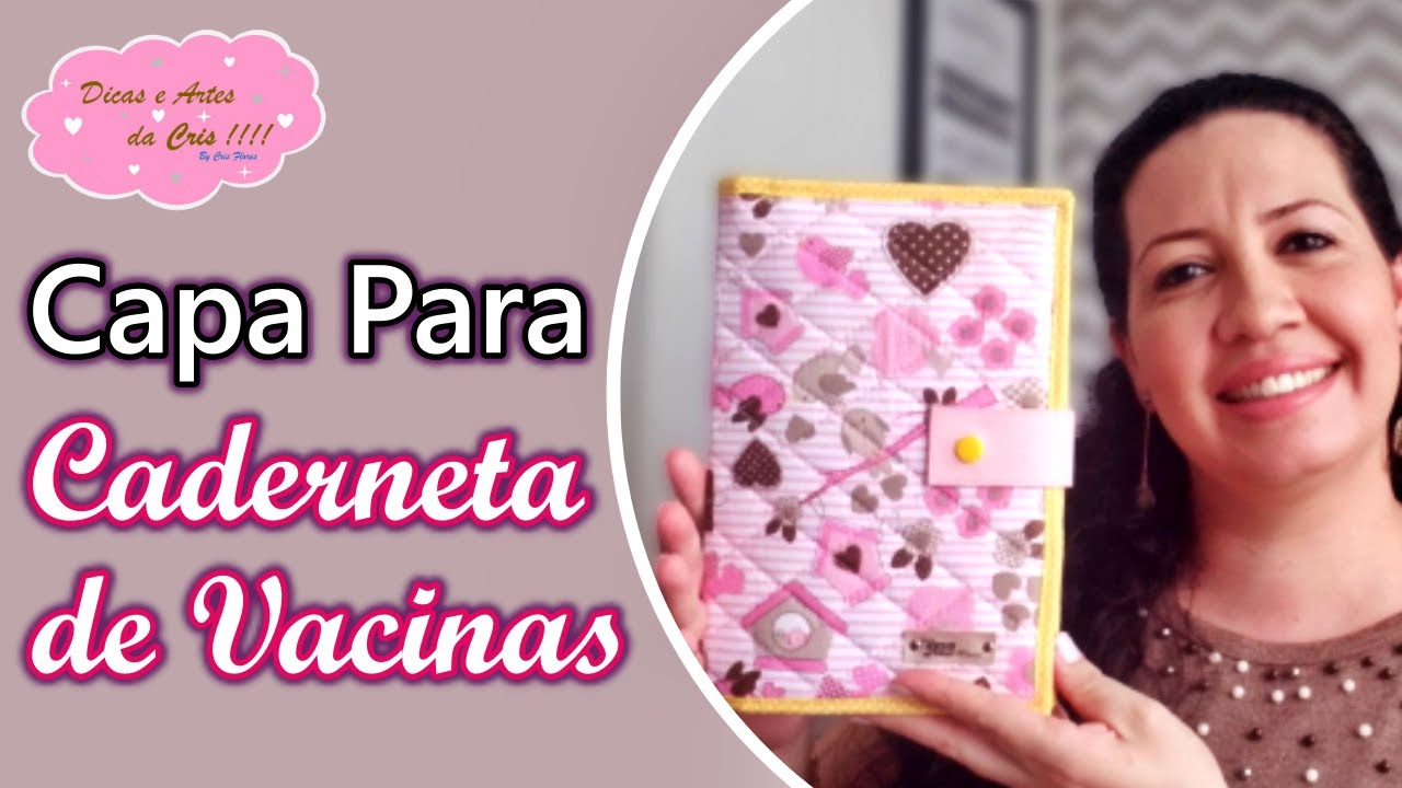 Capa para Caderneta de Vacinas | Passo a Passo