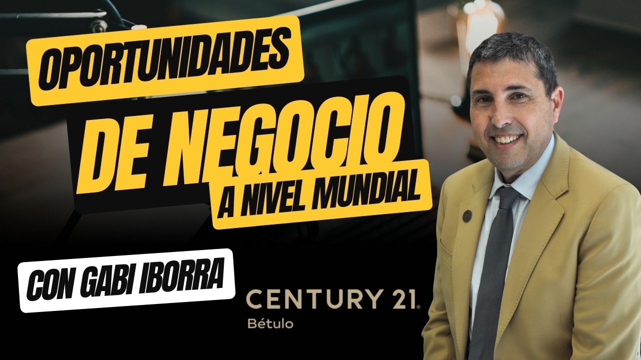 💰 Trabaja sin Fronteras: Oportunidades de Negocio con CENTURY 21 Bétulo