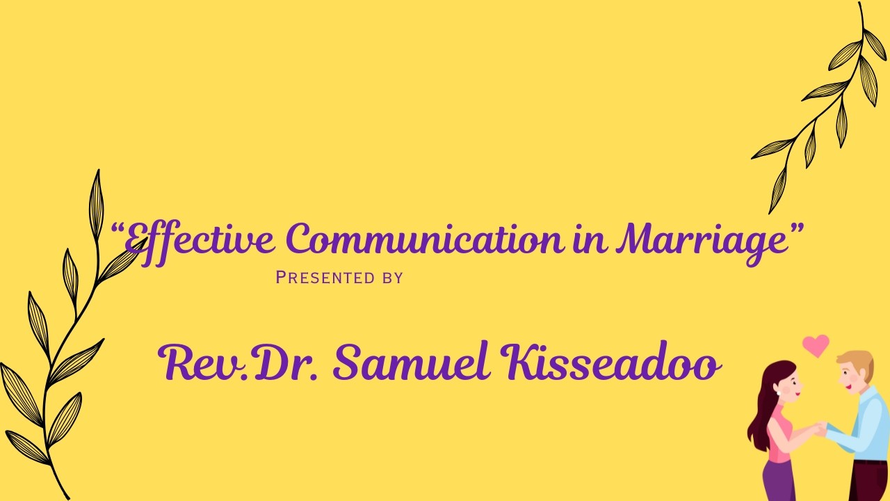 Effective Communication in Marriage.