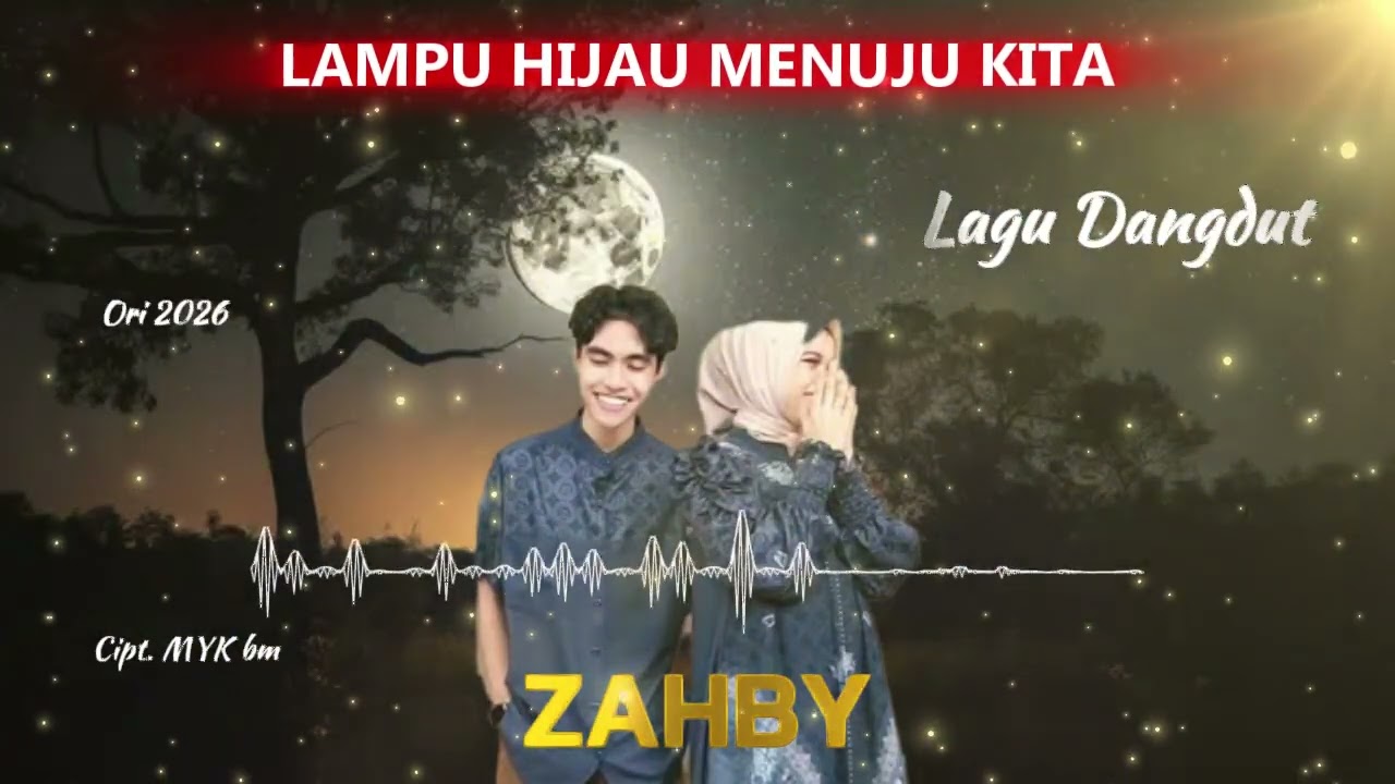 Lampu Hijau Menuju Kita || Zahby Terbaru  #zahrada7 #ebybimada5 #da5 #zahby #indosiar