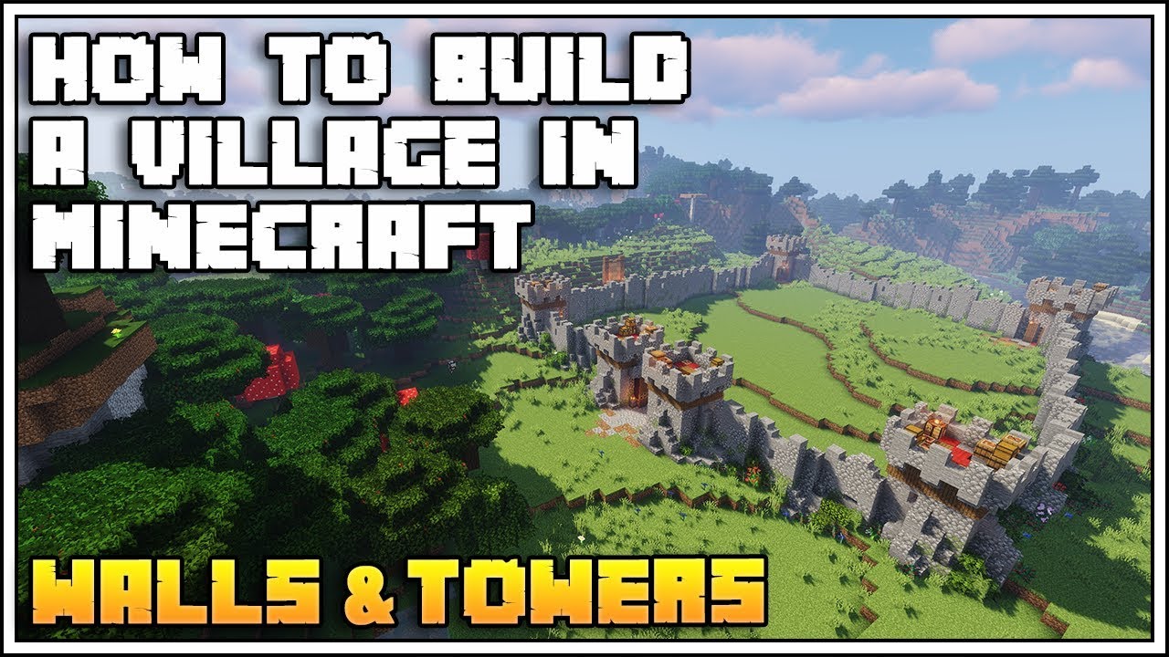 How to Build a Village in Minecraft 1.14 [Part 1: WALLS & TOWERS TUTORIAL]