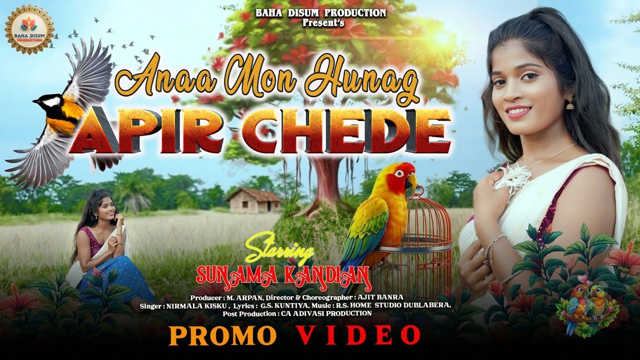  APIR CHEDE || New HO Munda Promo Video 2026 || SUNAMA & Team, NIRMALA KISKU | BAHA DISUM PRODUCTION