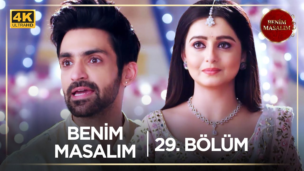 Benim Masalım Hint Dizisi | 29. Bölüm (4K) @kanal7
