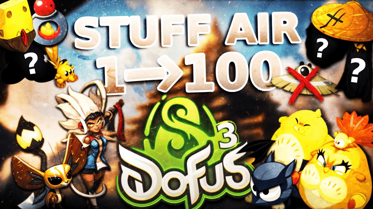 COMMENT SE STUFF DANS LA VOIE AIR DU NIVEAU 1 &Agrave; 100 SUR DOFUS UNITY ? 💨😎