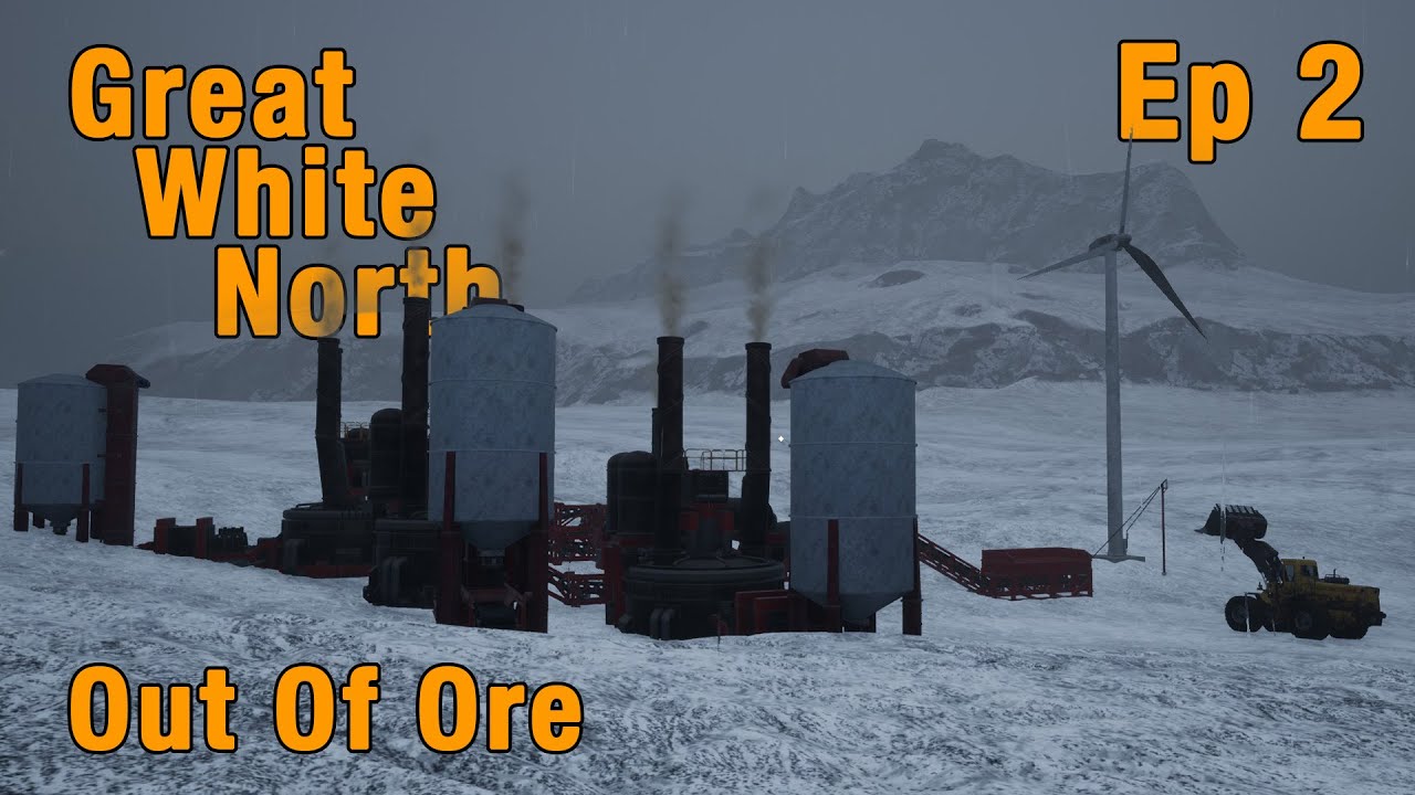 Starter Factory - Great White North Ep 02 - Out of Ore