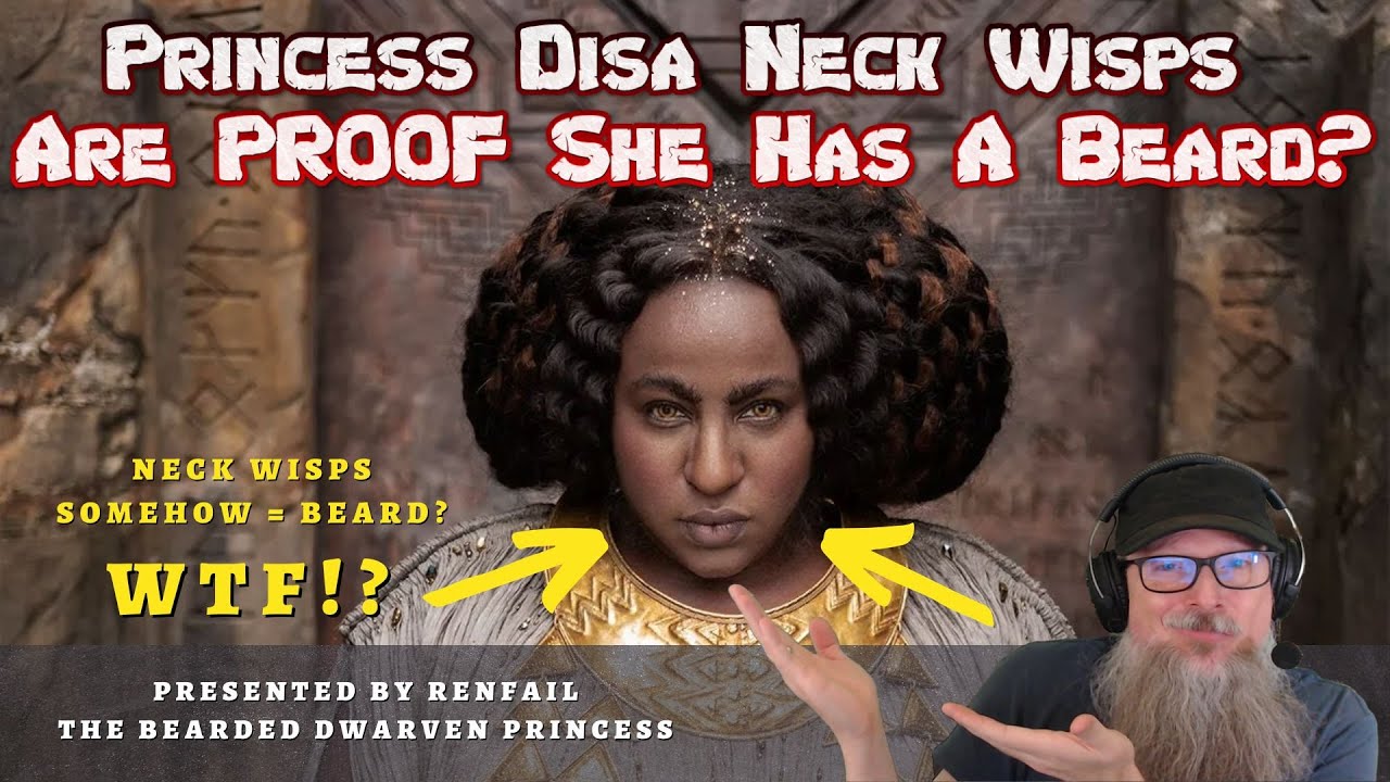 Rings of Power RANT - Princess Disa's NECKBEARD = Bearded Dwarven Princess?!?