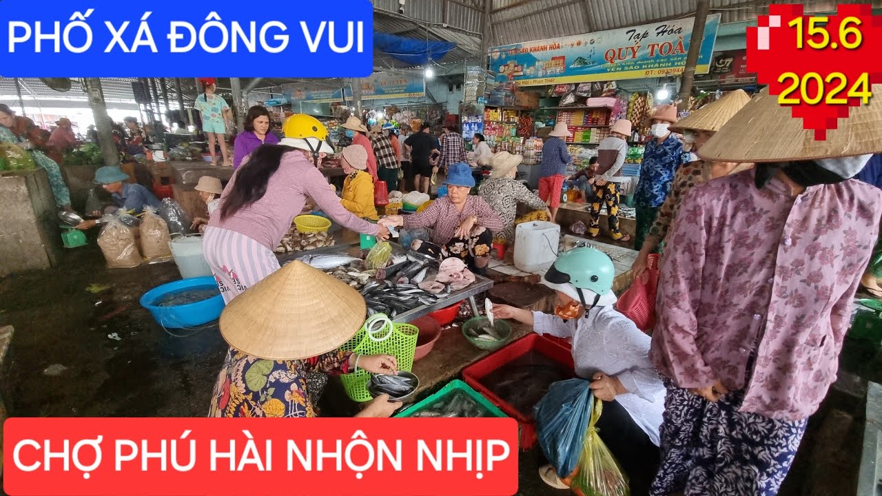 Phan Thiết chợ Phú Hài hải sản tươi ngon, phố xá du lịch Ung Chiếm ngày ấy và bây giờ