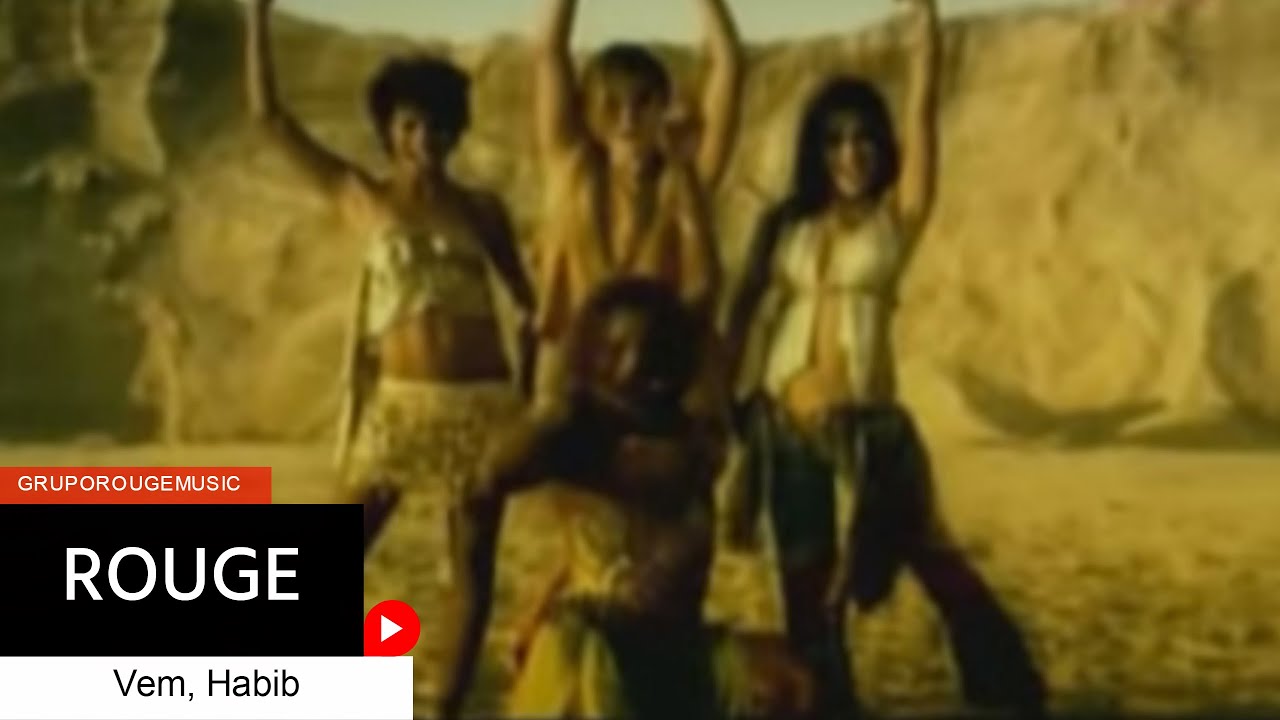 Rouge - Vem, Habib (Wala Wala) (Video Clip)