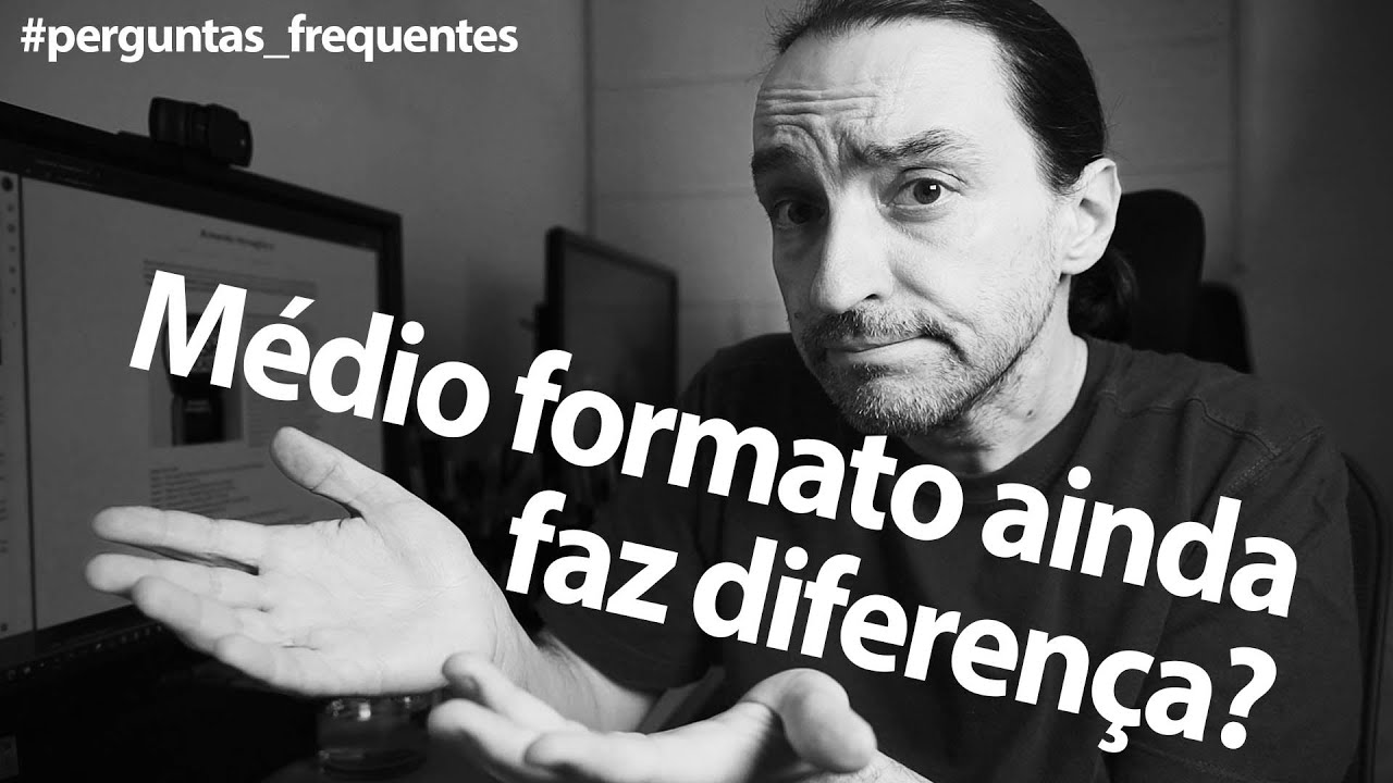 Médio formato ainda faz diferença? As full frame de hoje não substituem as médio formato?