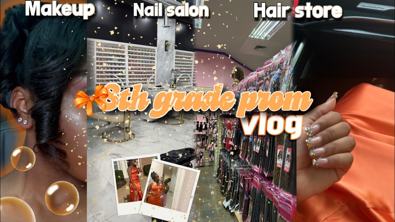 8TH GRADE PROM VLOG | Hair• Makeup • Appointment • | Nails and feet appointment | Partying |