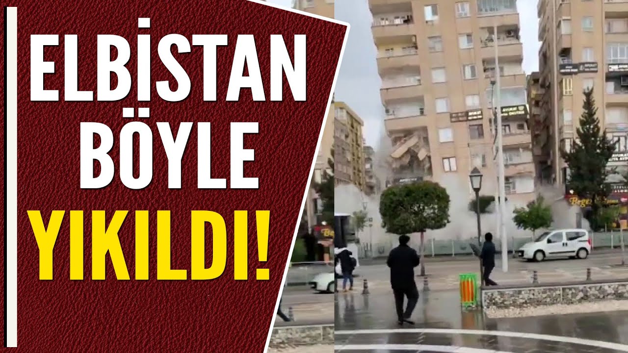 ELBİSTAN B&Ouml;YLE YIKILDI!