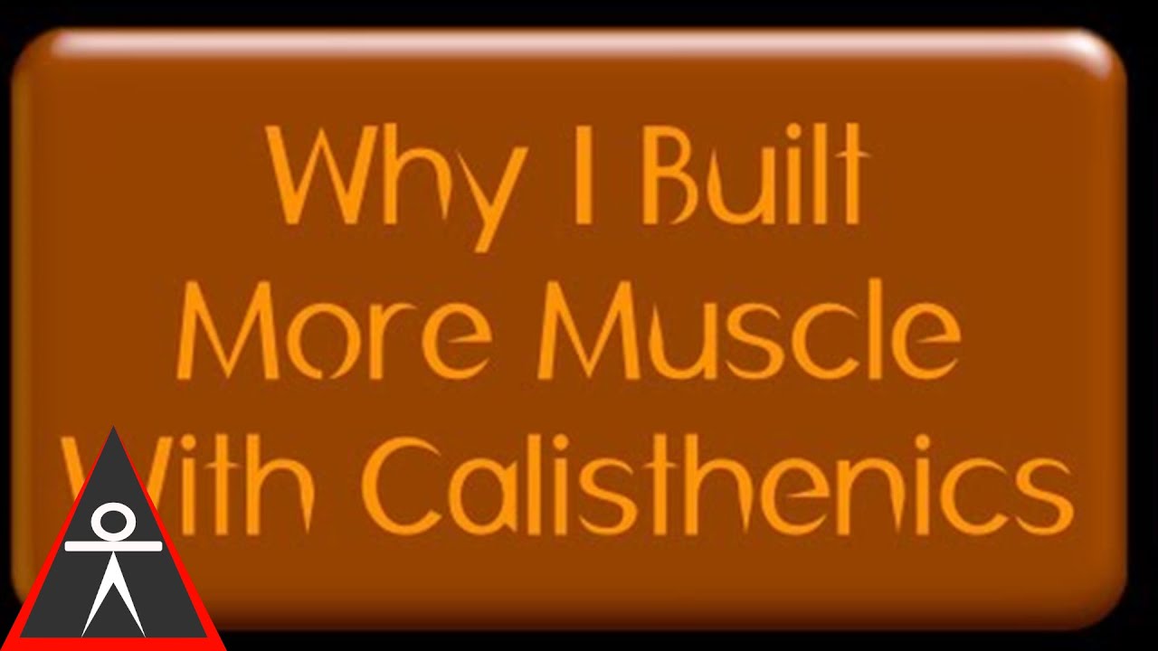 Why I Built More Strength & Muscle With Progressive Calisthenics