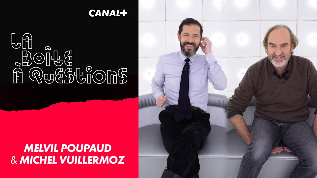 La Boîte à Questions de Melvil Poupaud & Michel Vuillermoz - 11/01/2021