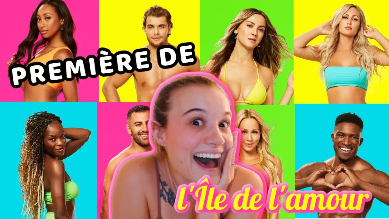 Je réagis à la première de l'ÎLE DE L'AMOUR.