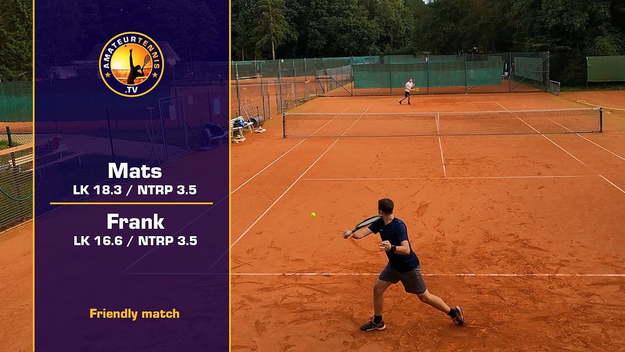 Amateur Tennis Match | Frank vs. Mats | Exhibition match | LK 16.6 vs. LK 18.3| NTRP 3.5