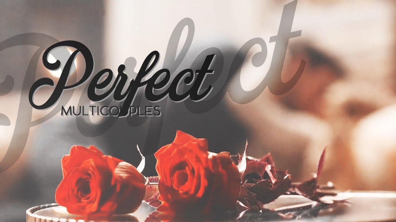 Multicouples│PERFECT (Valentine's day collab)