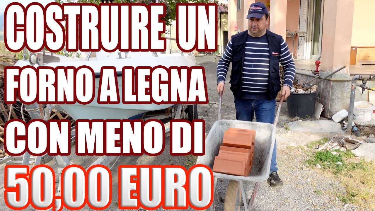 Costruire un Forno a legna per pizza e pane con meno di 50 Euro, possibile?
