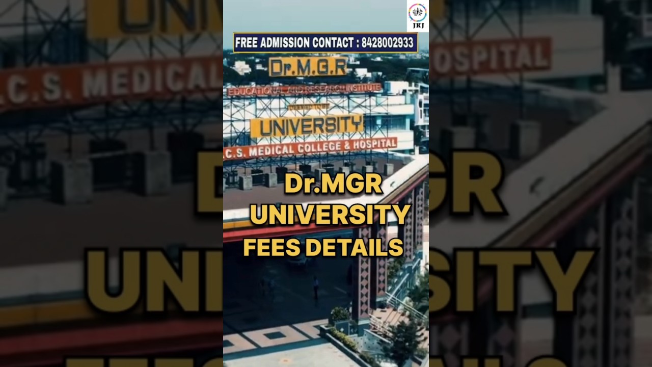 Dr.MGR UNIVERSITY FEES DETAILS FREE ADMISSION HELPLINE:8428002933 #chennai #trending #details