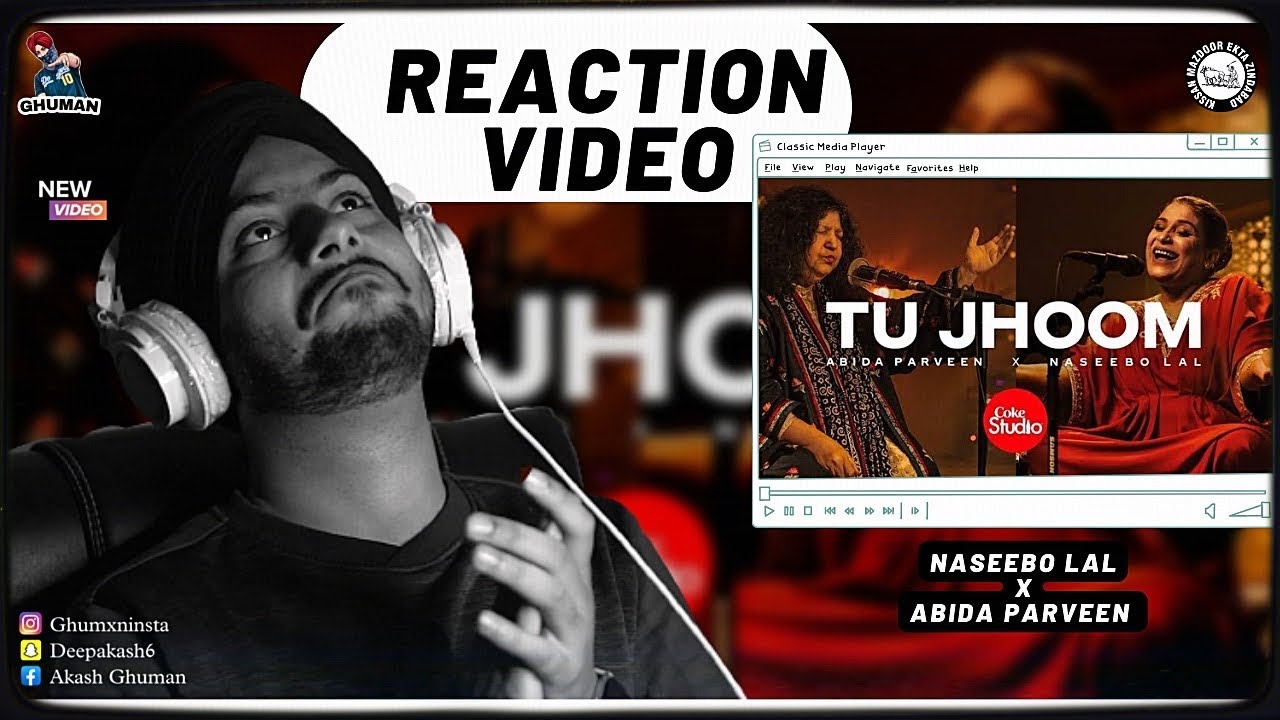 Indian Reaction on Coke Studio | Season 14 | Tu Jhoom | Naseebo Lal x Abida Parveen