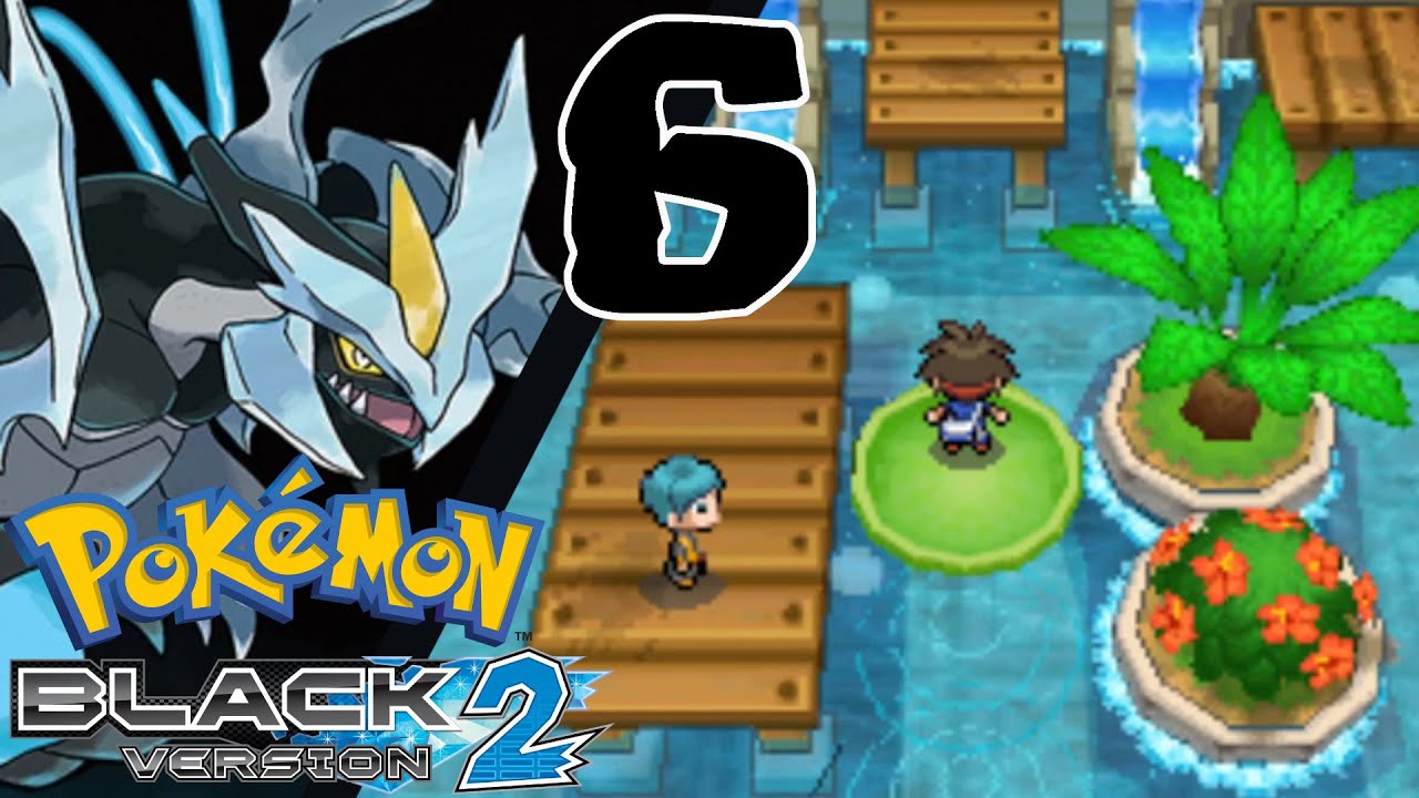 Calming Waves | Pokemon Black 2 | 6