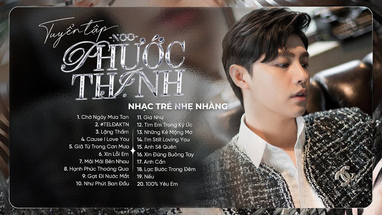 Playlist Noo Phước Thịnh - Chờ Ngày Mưa Tan, TELĐAKTN |Tuyển Tập Nhạc Trẻ Hay Nhất 2024