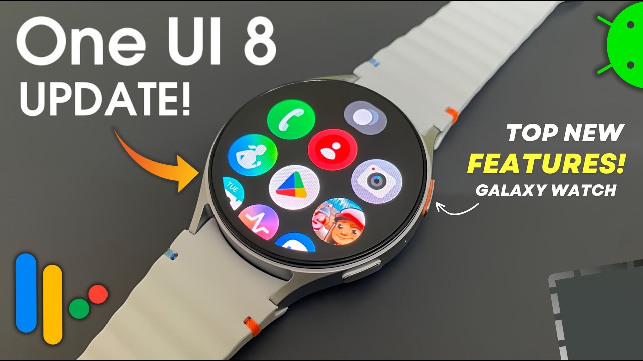 Samsung Galaxy Watch — ОБНОВЛЕНИЕ One UI 8 — Главные НОВЫЕ функции!