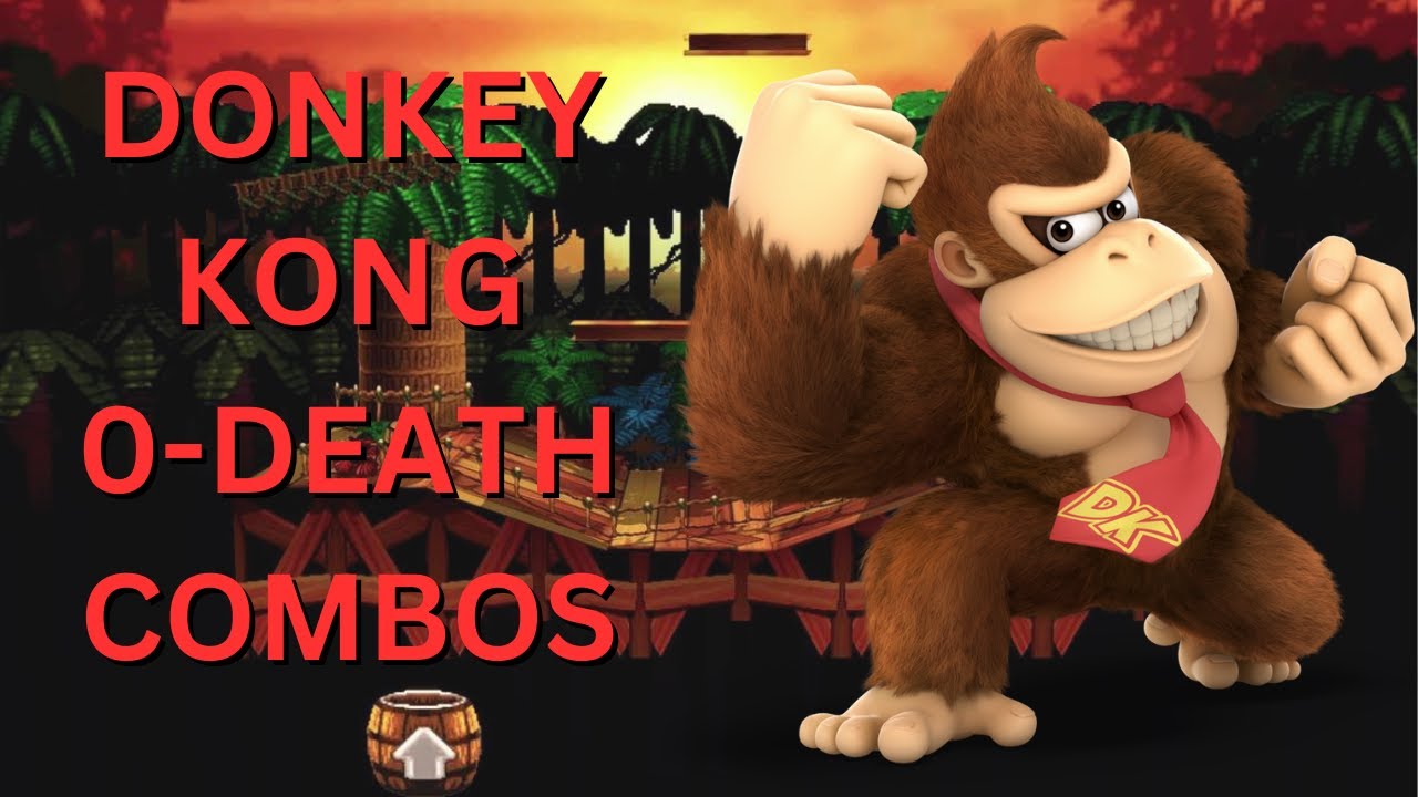 Donkey Kong 0-Death Combo Concepts