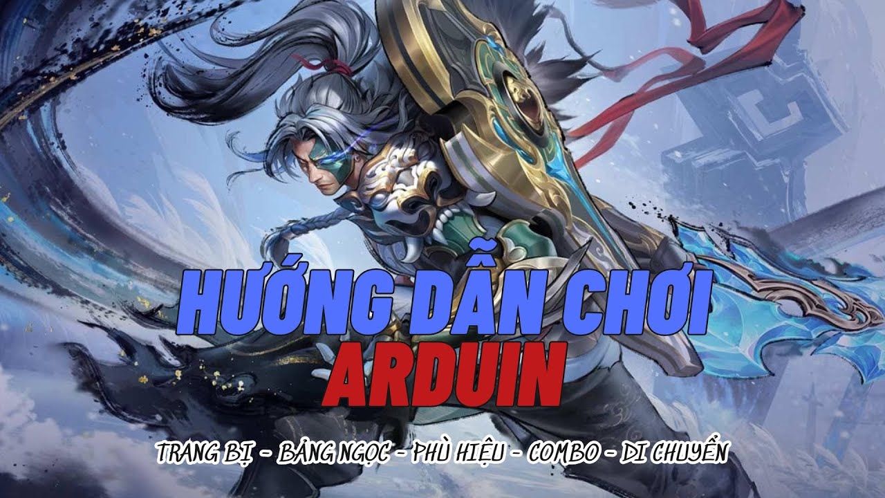 CÁCH CHƠI ARDUIN - TRANG BỊ - BẢNG NGỌC - PHÙ HỆU - COMBO #tansp  #trothulienquan  #liênquânmobile