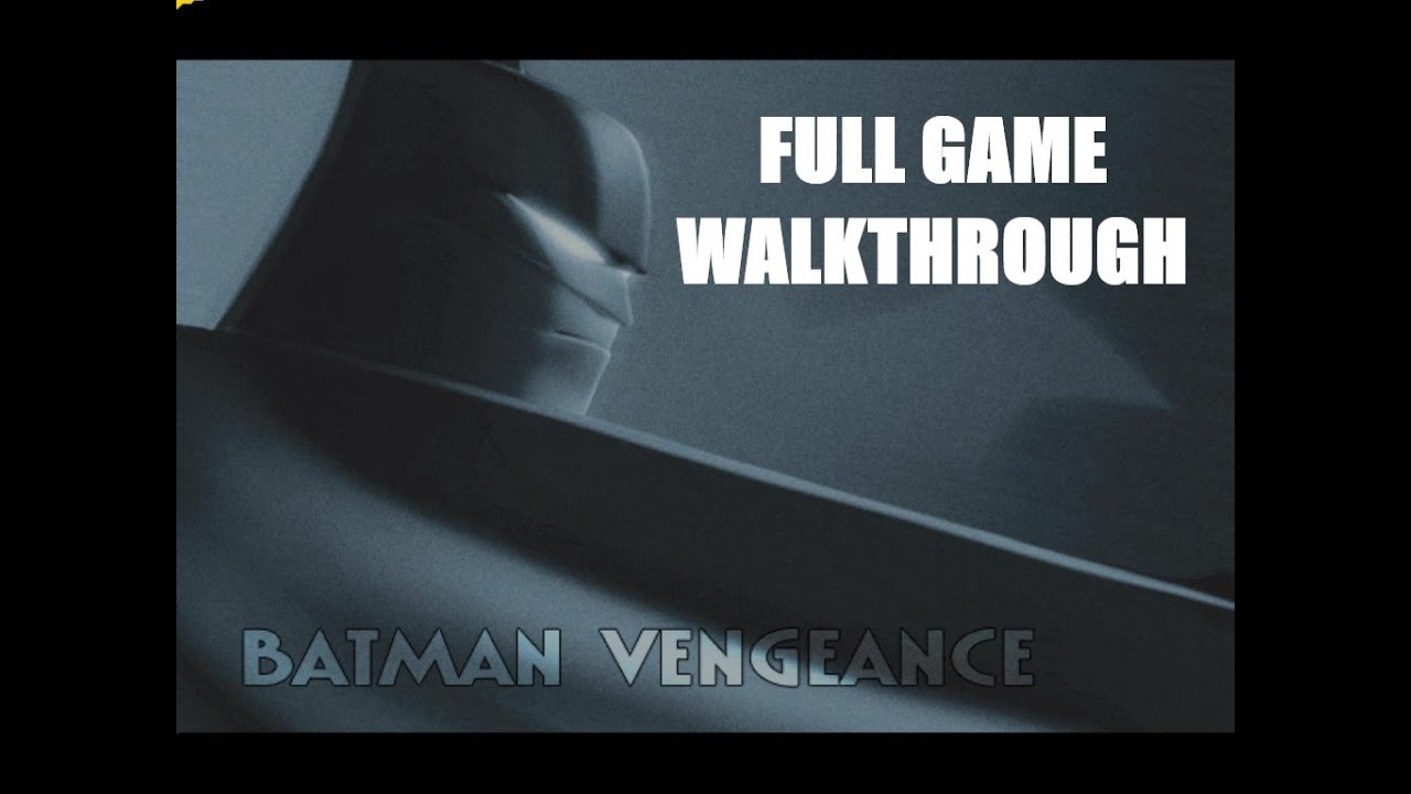 Batman - Vengeance (PC) - Full Game Walkthrough (1080p 60FPS)