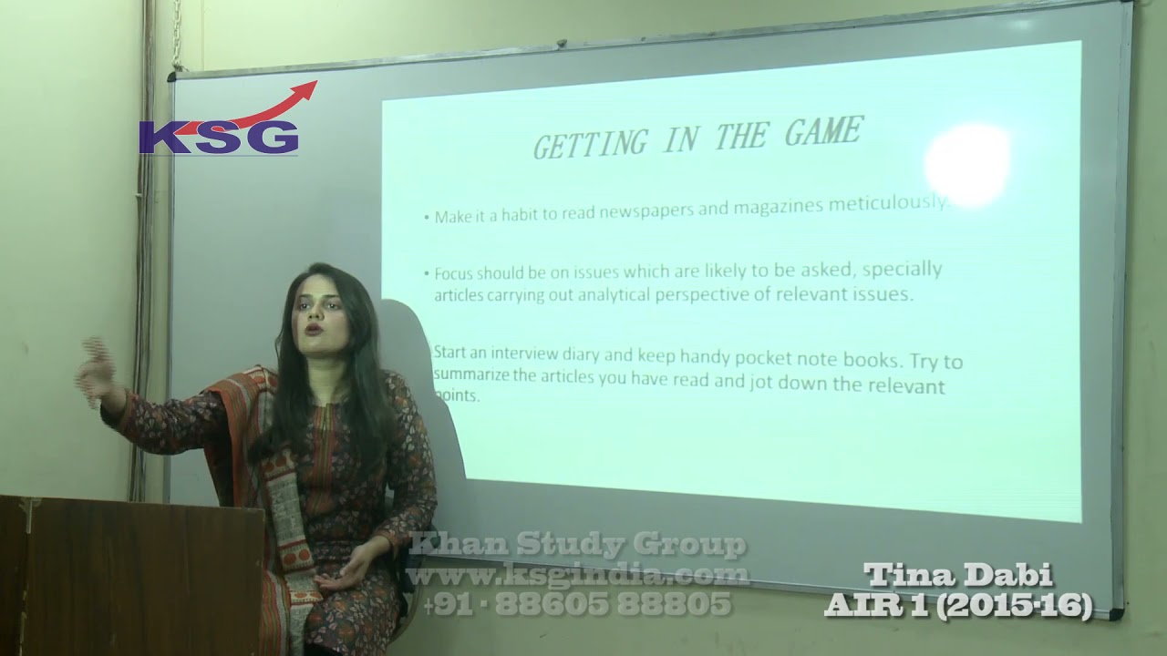 Tina Dabi AIR 1 CSE 2015   Orientation for UPSC Interviews   Dr Khan   KSG India