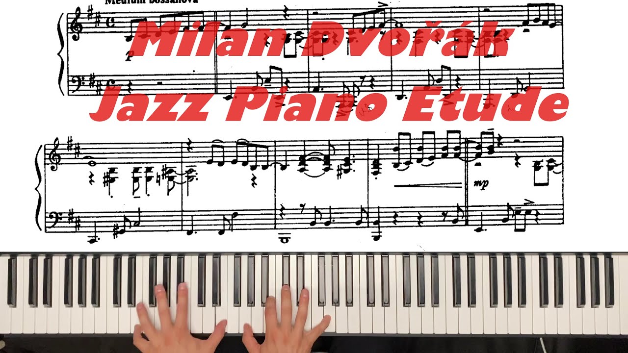 Milan Dvořák - Jazz Piano Etude 6