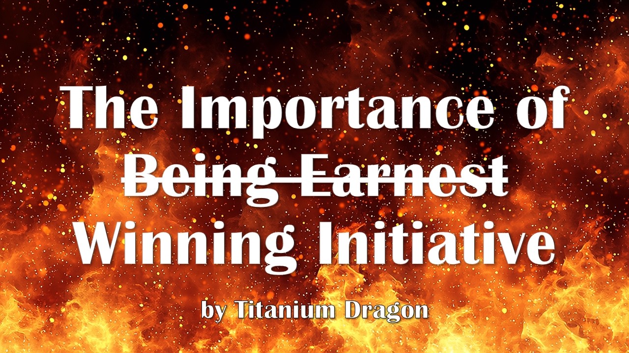 The Importance of Winning Initiative