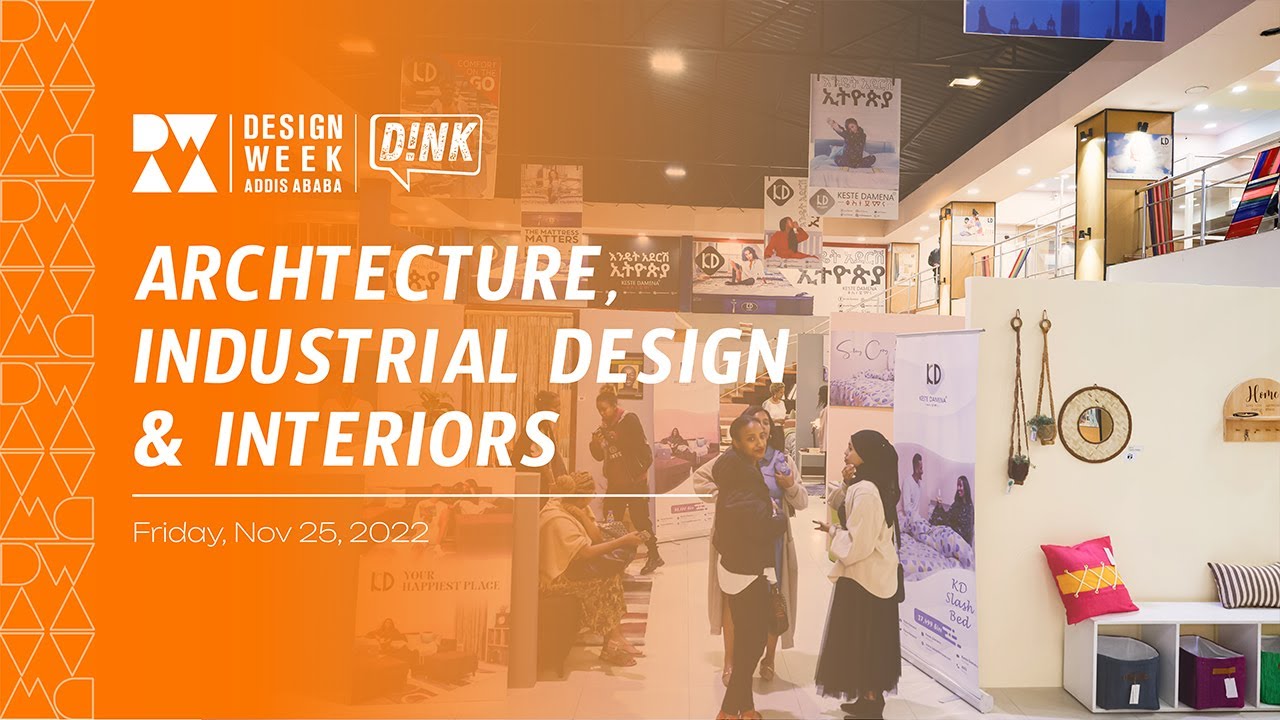 Design Week Addis Ababa 2022 Day 5 @ Atmosphere || ዲዛይን ዊክ 5 