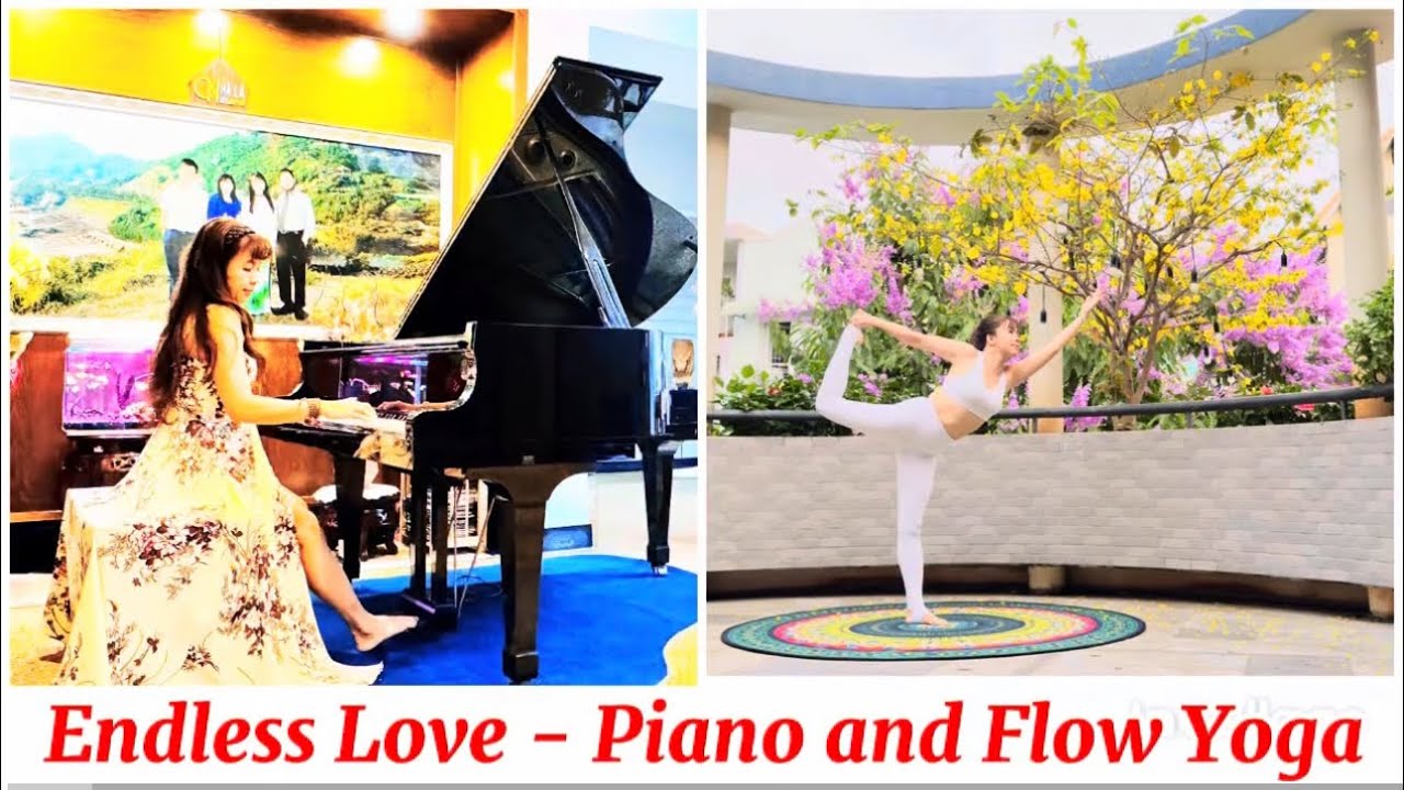Endless Love - Piano cover -  Flow Yoga