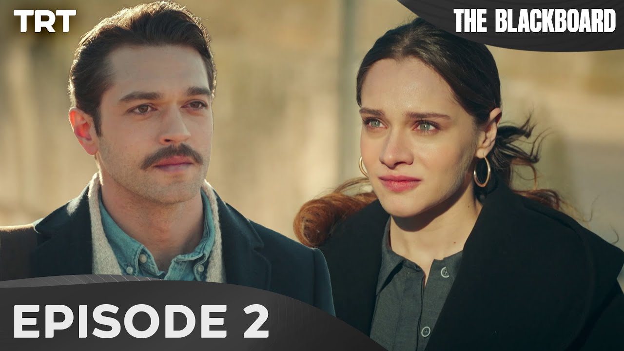 The Blackboard - Episode 2