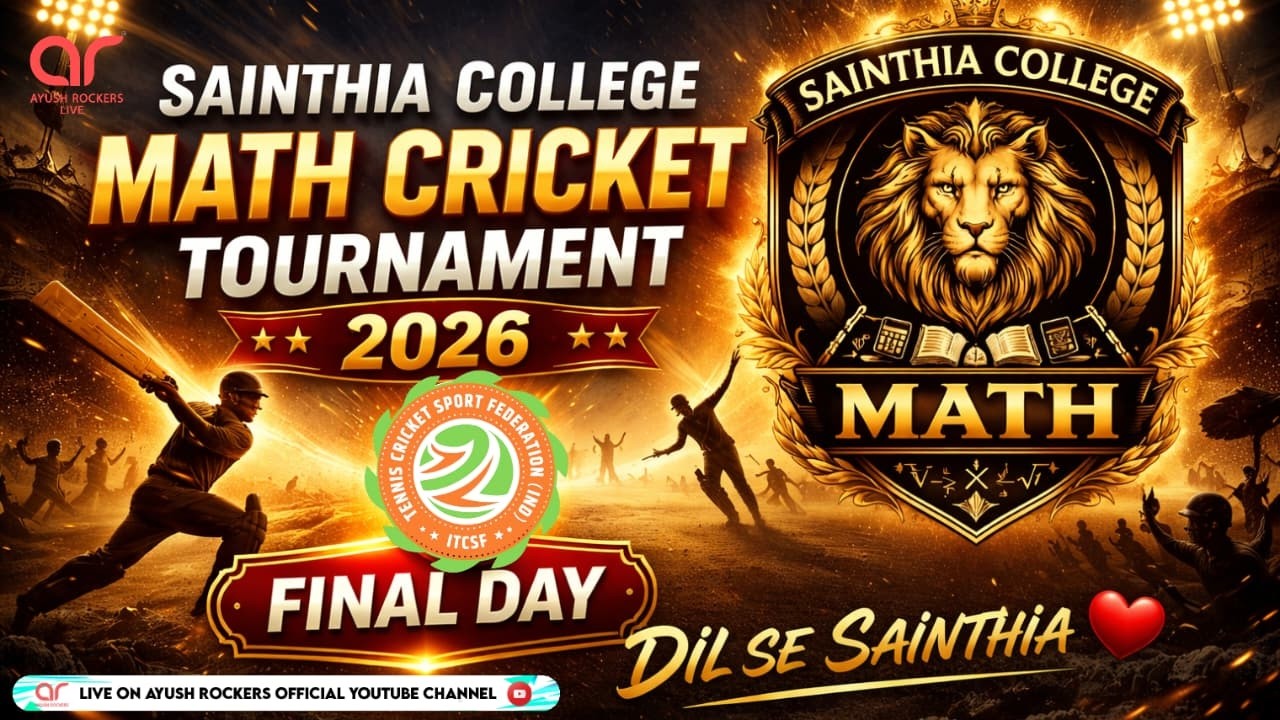 SAINTHIA COLLEGE MATH CRICKET TOURNAMENT 2026  | ALL INDIA OPEN TOURNAMENT  | FINAL DAY | PART 2