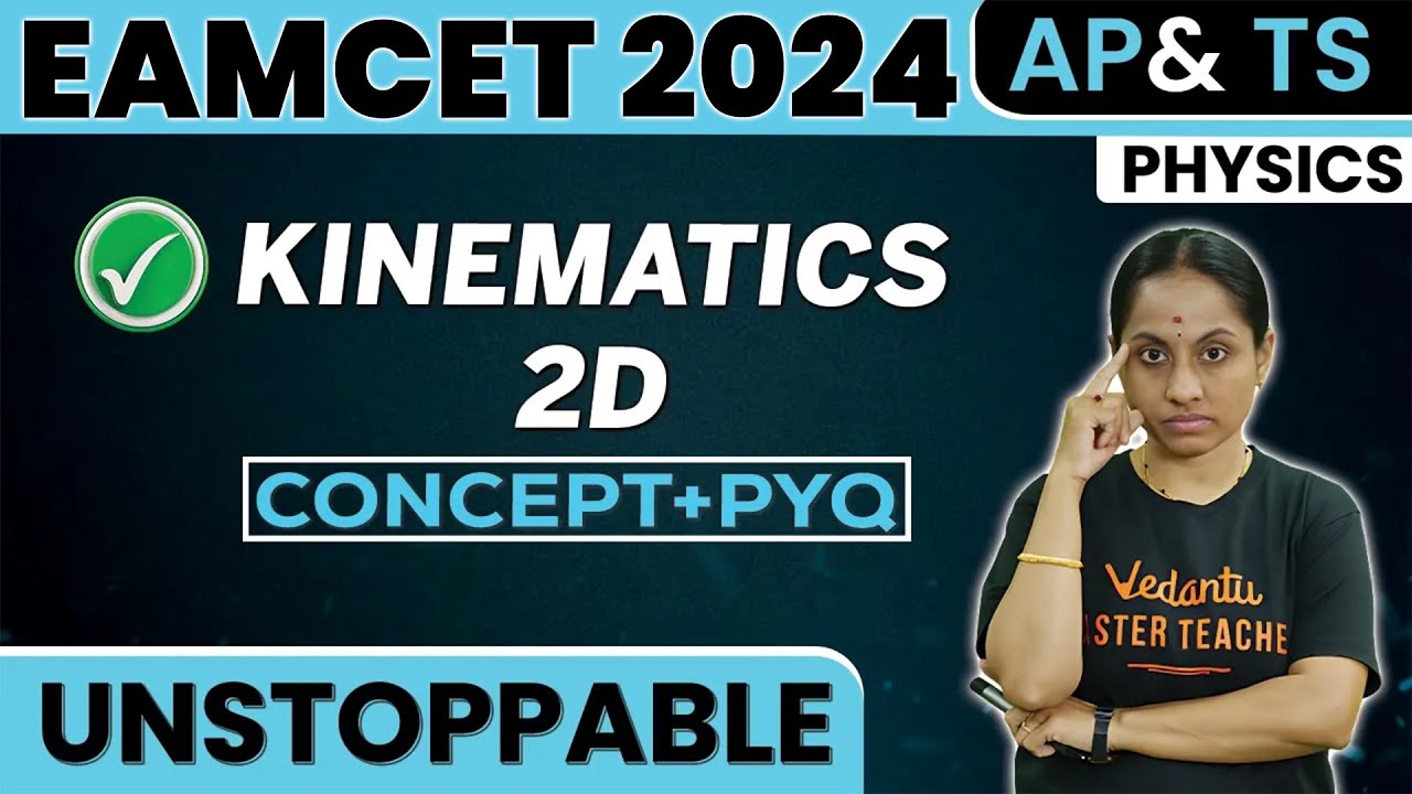 Kinematics 2D Concept PYQs & Shortcuts | EAMCET 2023 | Ramadevi Ma'am | Vedantu Telugu