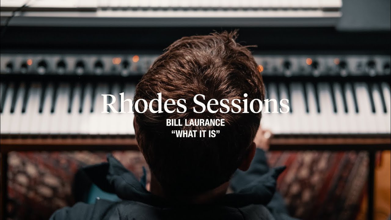 Rhodes Sessions with Bill Laurance | 