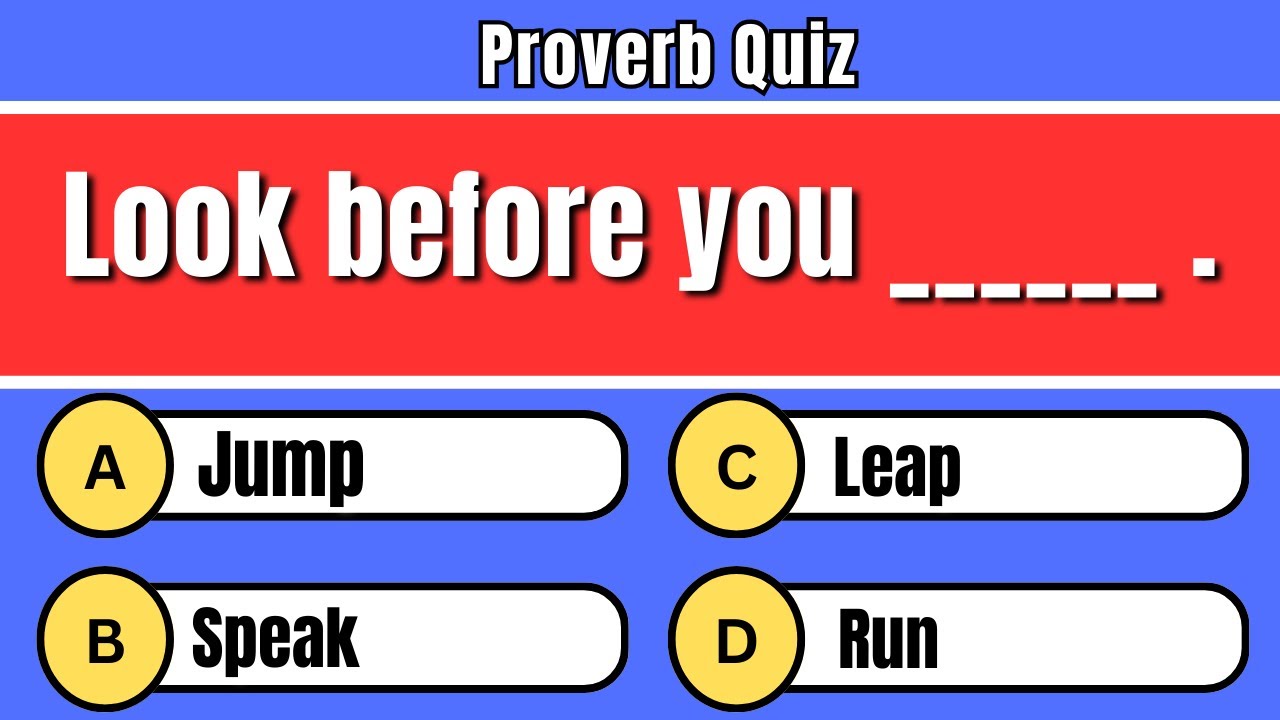 Can you score perfect 25/25? English Proverb Quiz #2