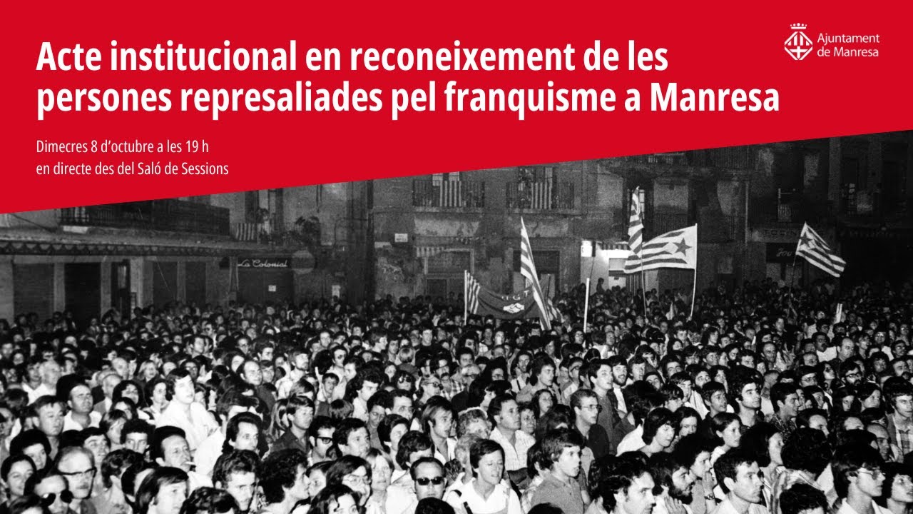Acte institucional en reconeixement de les persones represaliades pel franquisme a Manresa