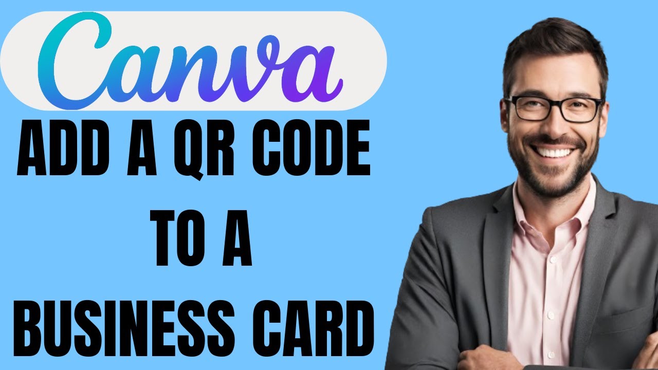 HOW TO ADD A QR CODE TO A BUSINESS CARD IN CANVA