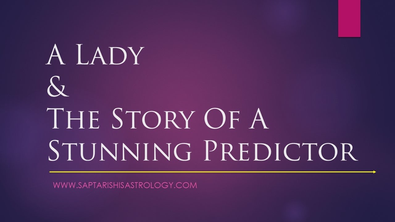 A Lady & The Story Of A The Stunning Predictor | Business Remedy