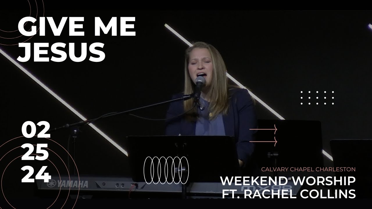 Give Me Jesus | Give Me Jesus | Ft. Rachel Collins