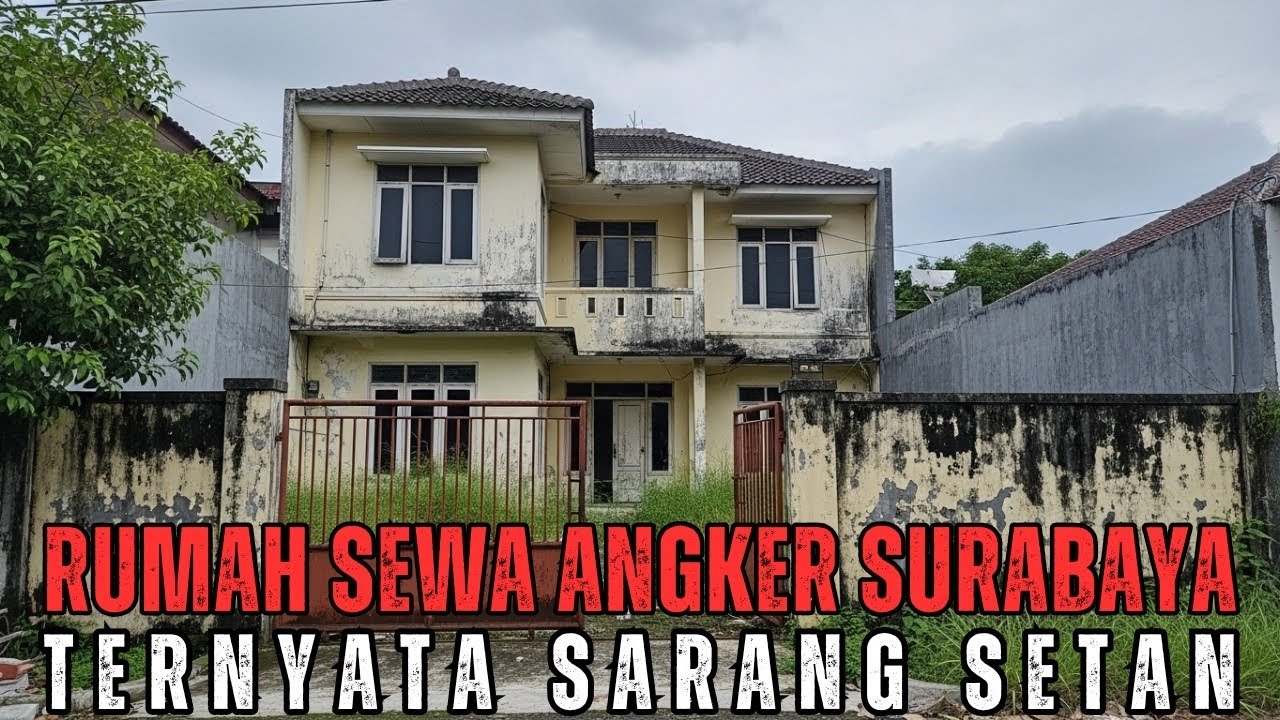 SEREEM PALING BIKIN TRAUMA !! RUMAH SEWA ANGKER TERNYATA SARANG SETAN DI SURABAYA JAWA TIMUR