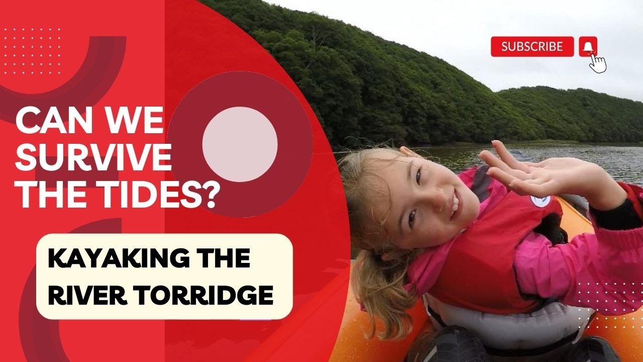 Can we handle the tides Kayaking down the River Torridge?