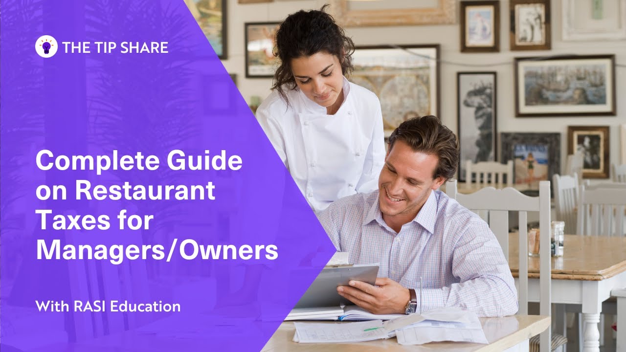 Complete Guide on Restaurant Taxes for Managers/Owners