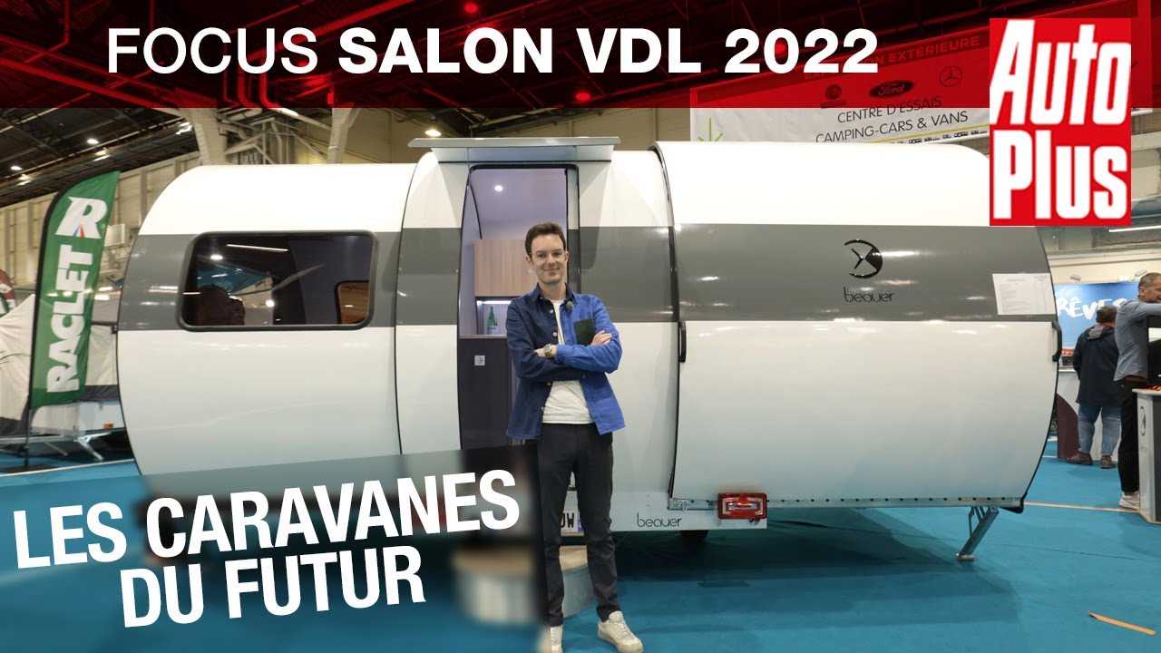Salon VDL 2022 : comme ça les caravanes du futur ?