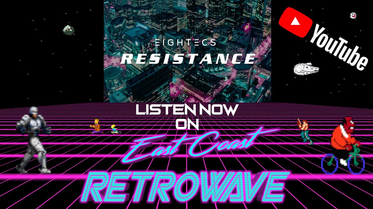 Eightecs - Resistance | Synthwave
