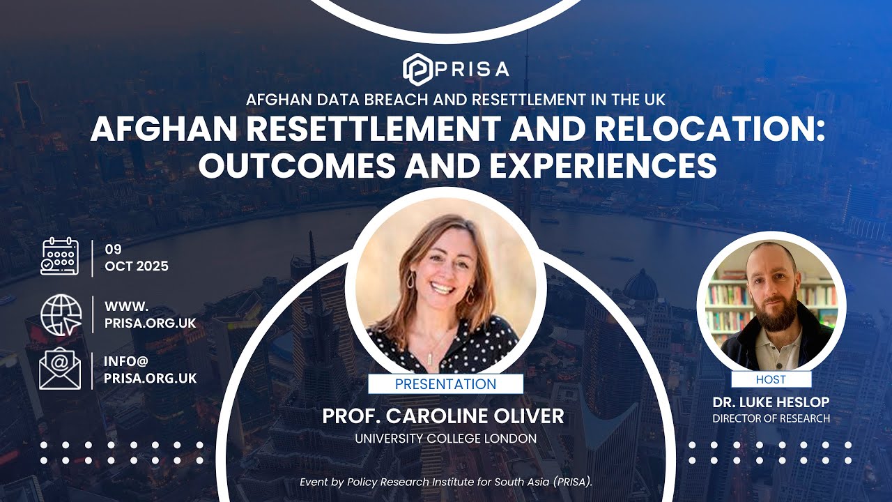 Afghan Resettlement and Relocation: Outcomes and Experiences | Presentation | Prof. Caroline Oliver