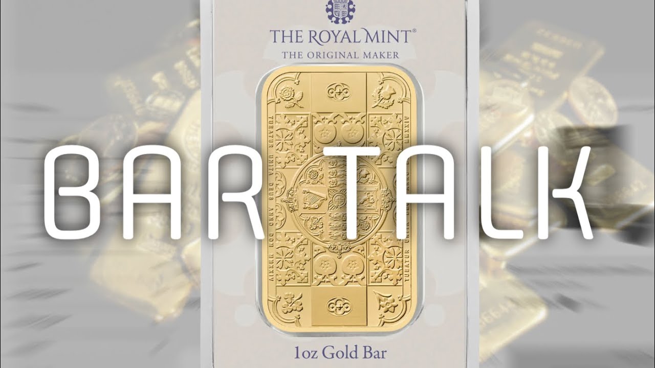 Let’s talk bars and in particular gold bars from the Royal Mint